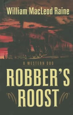 Robber's Roost: A Western Duo