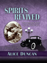 Title: Spirits Revived (Daisy Gumm Majesty Series), Author: Alice Duncan