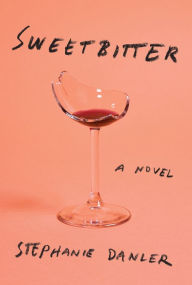 Title: Sweetbitter, Author: Stephanie Danler