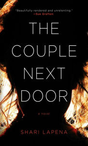 Title: The Couple Next Door, Author: Shari Lapena