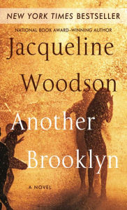 Title: Another Brooklyn, Author: Jacqueline Woodson