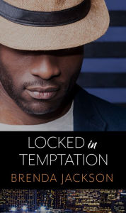 Title: Locked in Temptation, Author: Brenda Jackson