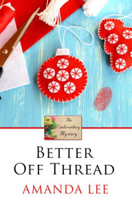 Title: Better Off Thread, Author: Amanda Lee