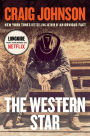 The Western Star (Walt Longmire Series #13)