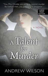 Title: A Talent for Murder, Author: Andrew Wilson