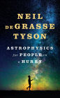 Astrophysics for People in a Hurry