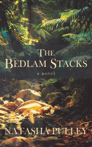 Title: The Bedlam Stacks, Author: Natasha Pulley