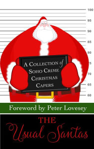 Title: The Usual Santas: A Collection of Soho Crime Christmas Capers, Author: Peter Lovesey