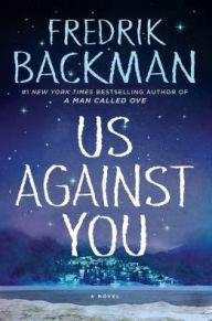 Title: Us against You, Author: Fredrik Backman