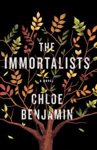 Title: The Immortalists, Author: Chloe Benjamin