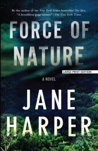 Title: Force of Nature, Author: Jane Harper