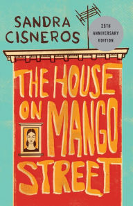 Title: The House on Mango Street, Author: Sandra Cisneros