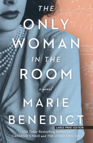 Title: The Only Woman in the Room, Author: Marie Benedict