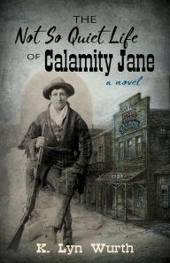 Free download ebooks english The Not So Quiet Life of Calamity Jane in English 9781432871352 