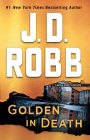 Golden in Death: An Eve Dallas Novel (In Death Series #50)