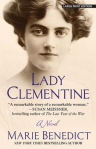 Title: Lady Clementine, Author: Marie Benedict