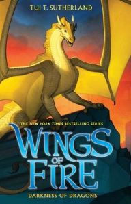 Title: Darkness of Dragons (Wings of Fire Series #10), Author: Tui T. Sutherland