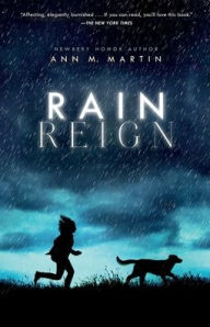 Title: Rain Reign, Author: Ann M. Martin