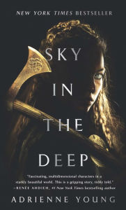 Title: Sky in the Deep, Author: Adrienne Young