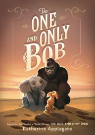 Title: The One and Only Bob, Author: Katherine Applegate