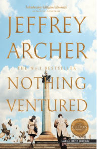 Title: Nothing Ventured (William Warwick Series #1), Author: Jeffrey Archer