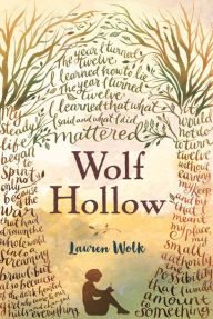 Title: Wolf Hollow, Author: Lauren Wolk