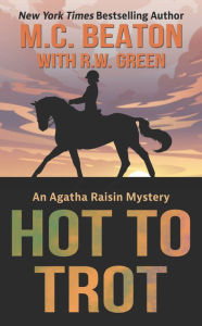 Hot to Trot (Agatha Raisin Series #31)