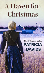 Title: A Haven for Christmas, Author: Patricia Davids