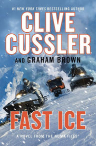 Fast Ice: A Kurt Austin Adventure (NUMA Files Series #18)