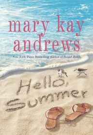 Title: Hello, Summer, Author: Mary Kay Andrews