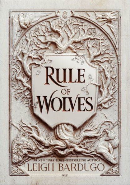 Rule of Wolves (King of Scars Duology #2)