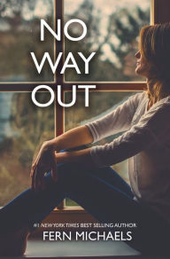 Title: No Way Out, Author: Fern Michaels