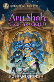 Title: Aru Shah and the City of Gold (Pandava Series #4), Author: Roshani Chokshi