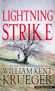 Title: Lightning Strike (Cork O'Connor Series #18), Author: William Kent Krueger