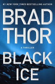 Title: Black Ice (Scot Harvath Series #20), Author: Brad Thor