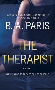 Title: The Therapist, Author: B. A. Paris