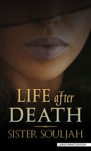 Title: Life After Death, Author: Sister Souljah