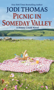 Title: Picnic In Someday Valley, Author: Jodi Thomas