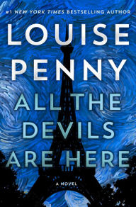 Title: All the Devils Are Here (Chief Inspector Gamache Series #16), Author: Louise Penny