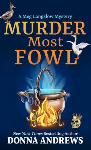 Title: Murder Most Fowl (Meg Langslow Series #29), Author: Donna Andrews