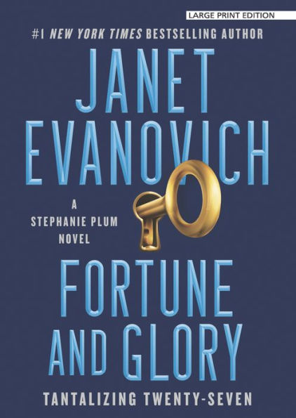 Fortune and Glory: Tantalizing Twenty-Seven (Stephanie Plum Series #27)