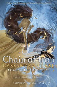 Title: Chain of Iron (Last Hours Series #2), Author: Cassandra Clare