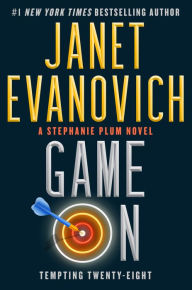 Title: Game On: Tempting Twenty-Eight (Stephanie Plum Series #28), Author: Janet Evanovich