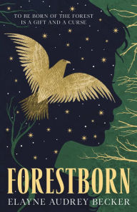 Title: Forestborn, Author: Elayne Audrey Becker