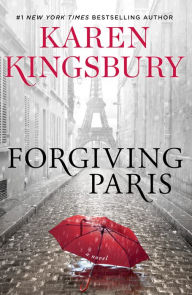 Title: Forgiving Paris (Baxter Family Series), Author: Karen Kingsbury