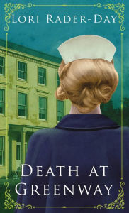 Title: Death at Greenway, Author: Lori Rader-Day