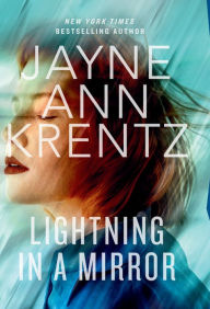 Title: Lightning in a Mirror, Author: Jayne Ann Krentz