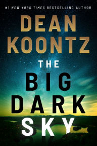 Title: The Big Dark Sky, Author: Dean Koontz