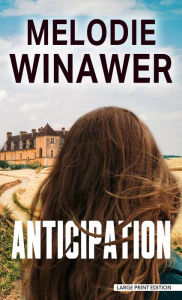 Title: Anticipation, Author: Melodie Winawer