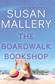 Title: The Boardwalk Bookshop, Author: Susan Mallery